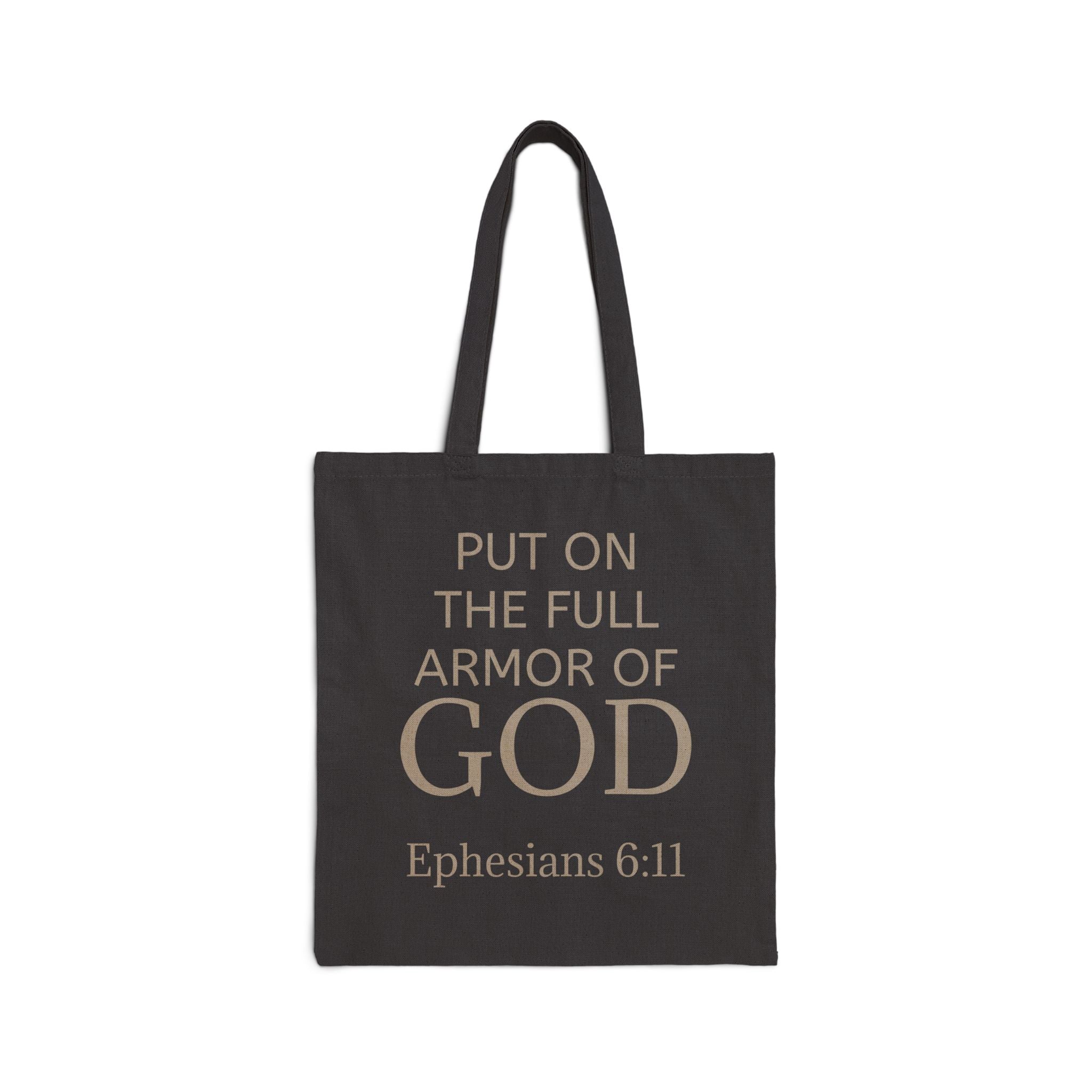 Canvas Tote Bag - "Put On The Full Armor of God" Ephesians 6:11 Inspirational Christian Grocery & Church Tote