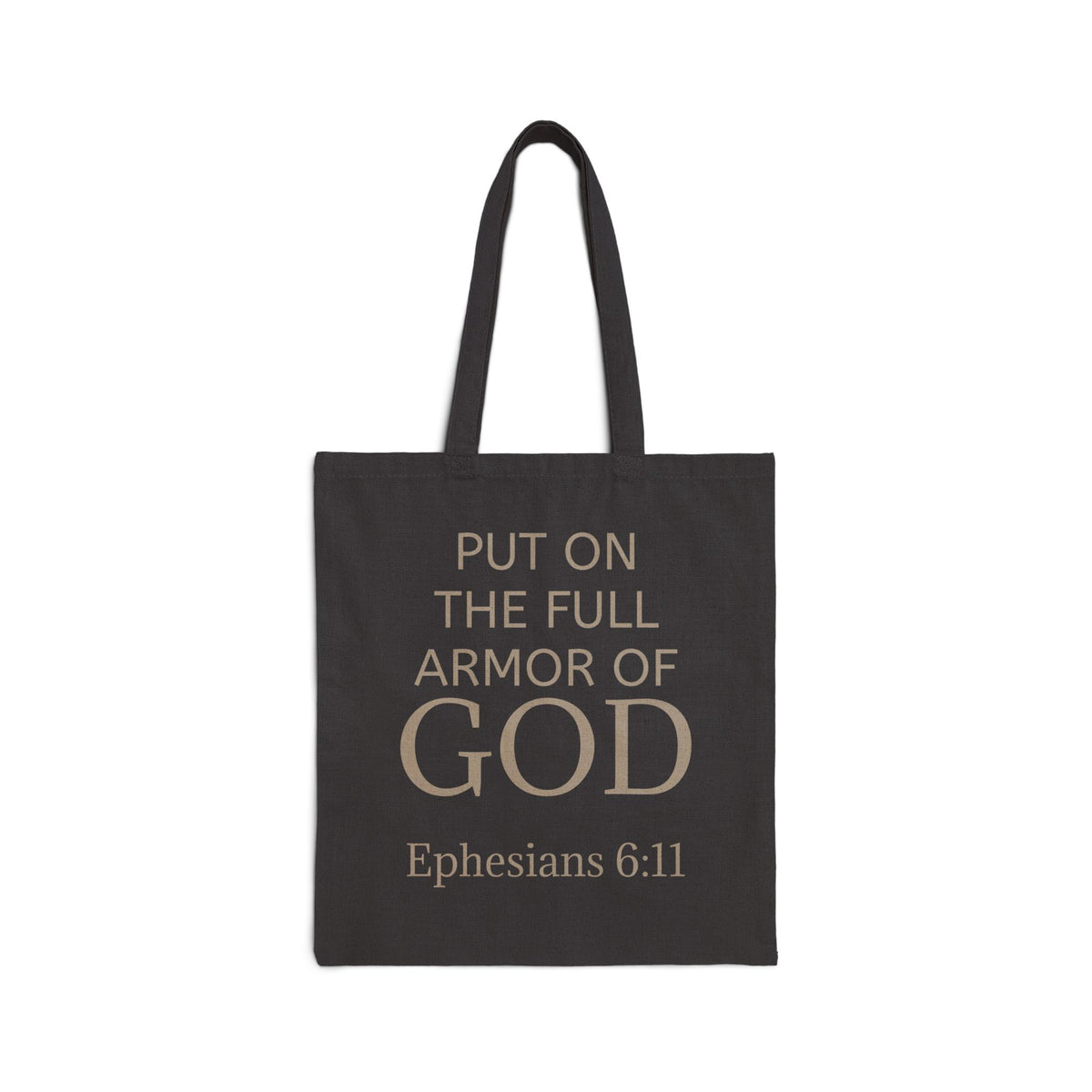 Canvas Tote Bag - "Put On The Full Armor of God" Ephesians 6:11 Inspirational Christian Grocery & Church Tote